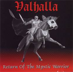 Valhalla (USA-4) : Return of the Mystic Warrior